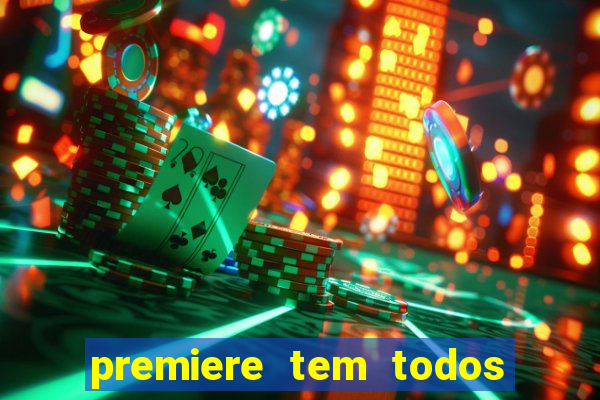 premiere tem todos os jogos